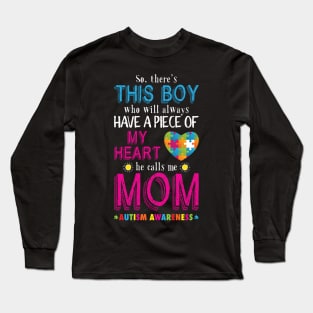 So, There's This boy - He call me Mom' Autism Long Sleeve T-Shirt